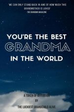 You're the best Grandma in the world-amazing gift for grandmother, DIY book, Women's day gif, Mother's day gift, the sweetest gift, personalize your p