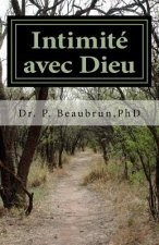 Intimité avec Dieu: Manuel d'école du dimanche