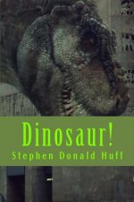 Dinosaur!: Death Eidolons: Collected Short Stories 2014
