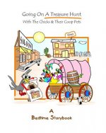 Going On A Treasure Hunt: With The Chicks And Their Coop Pets