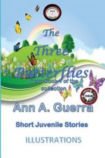 The Three Butterflies: No. 2 from the Collection Of: The Thousand and One Days