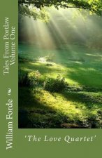 Tales From Portlaw Volume One - 'The Love Quartet': 'The Love Quartet'