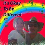 It's Okay To Be Different #8: Dads
