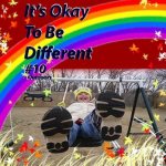 It's Okay To Be Different #10: Outdoors