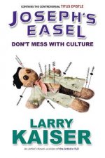 Joseph's Easel: Don't Mess With Culture