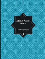 Edirneli Nazmî Dîvânı, cilt 2