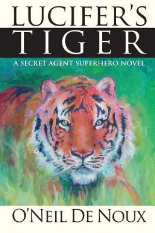 Lucifer's Tiger: A paranormal secret agent novel