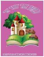 My Fairy Tale World: Fairy Tale Coloring Book For Kids