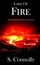 Lake of Fire: A Daemonolater's Guide to Ascension