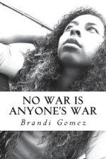 No War is Anyone's War