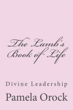 The Lamb's Book of Life: Divine Leadership