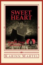 Sweet Heart: The Morgan Heart Chronicles 3