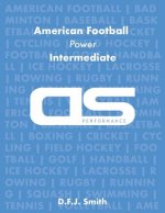 DS Performance - Strength & Conditioning Training Program for American Football, Power, Intermediate