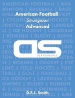 DS Performance - Strength & Conditioning Training Program for American Football, Strongman, Advanced