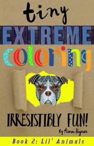 Tiny Extreme Coloring: Lil' Animals