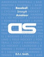 DS Performance - Strength & Conditioning Training Program for Baseball, Strength, Amateur