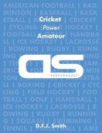 DS Performance - Strength & Conditioning Training Program for Cricket, Power, Amateur