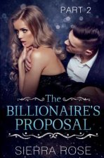 The Billionaire's Proposal - Part 2