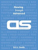 DS Performance - Strength & Conditioning Training Program for Rowing, Strength, Advanced