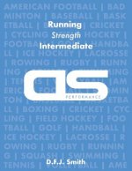 DS Performance - Strength & Conditioning Training Program for Running, Strength, Intermediate