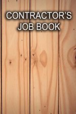 Contractor's Job Book: Keep track of client information, hours worked, and material costs