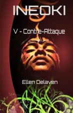 Ineoki: V - Contre-Attaque
