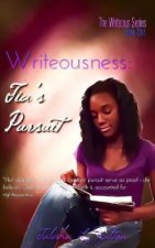 Writeousness: Tia's Pursuit