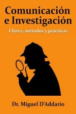 Comunicación e investigación: Claves, métodos y prácticas
