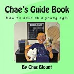 Chae's Guide Book: How to save at a young age!