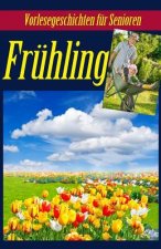 Frühling: Vorlesegeschichten für Senioren