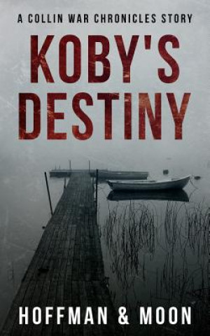 Koby's Destiny