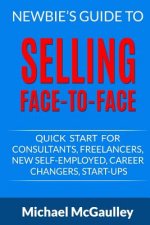 Newbie's Guide to Selling Face-to-Face