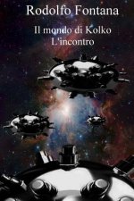 Il mondo di Kolko: l'incontro