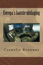 Europa's laatste uitdaging