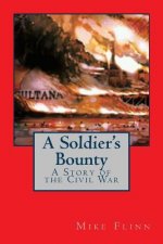 A Soldier's Bounty