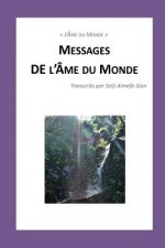 Messages de l'Ame du Monde