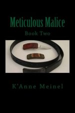 Meticulous Malice