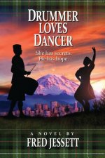 Drummer Loves Dancer: She Has Secrets. He Has Hopes.