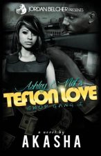 Ashley and Nef's Teflon Love: Gwop Gang 2