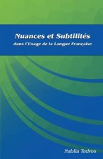 Nuances et Subtilités dans l'Usage de la Langue Française