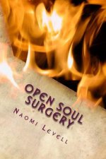 Open Soul Surgery, English edition: The Visions of Mrs. Naomi Levell