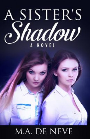 A Sister's Shadow