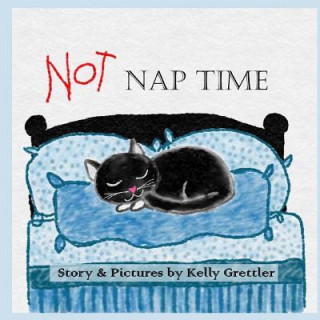 Not Nap Time