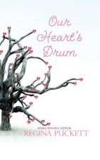 Our Heart's Drum