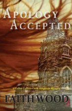 Apology Accepted: a Colbie Colleen suspense novel