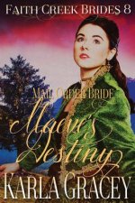 Mail Order Bride - Maeve's Destiny: Clean and Wholesome Historical Western Cowboy Inspirational Romance