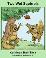 Two Wet Squirrels