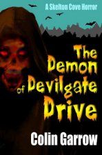 The Demon of Devilgate Drive