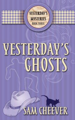 Yesterday's Ghosts