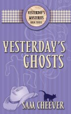 Yesterday's Ghosts